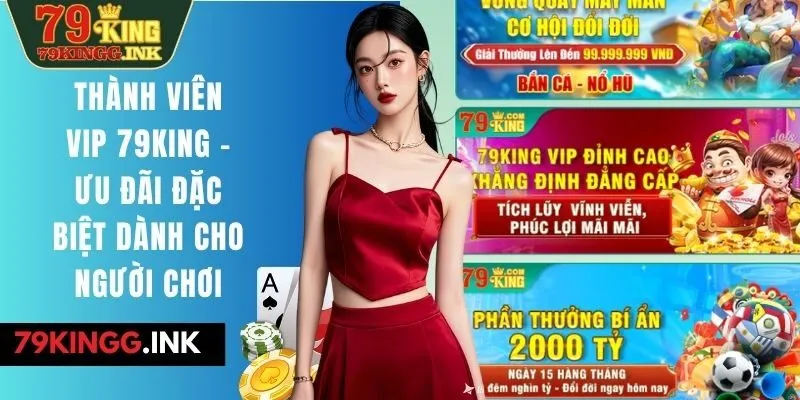 thành viên VIP 79KING