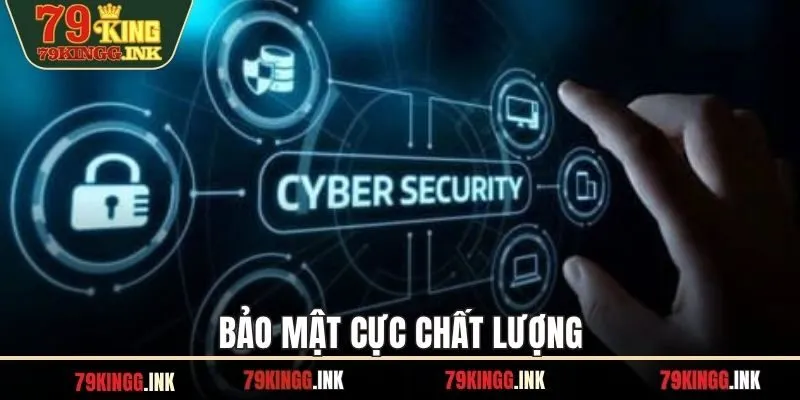 Bảo mật cực chất lượng