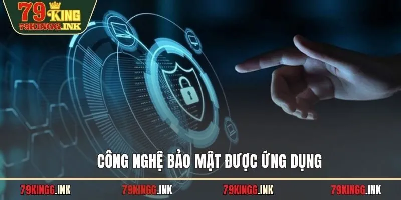 Công nghệ được ứng dụng
