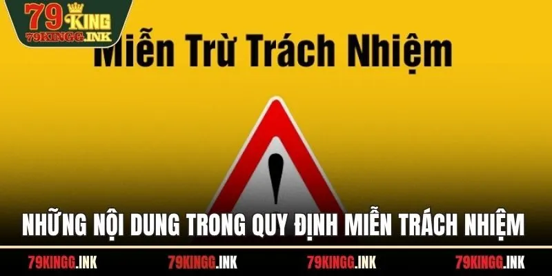 Những nội dung cụ thể trong quy định miễn trách nhiệm