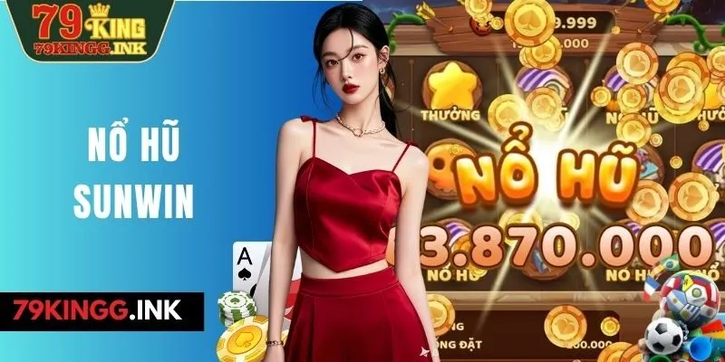 nổ hũ Sunwin
