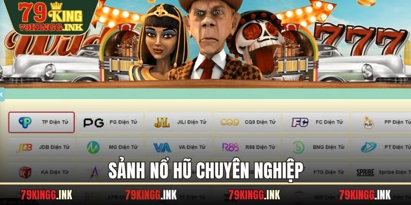 Sảnh nổ hũ chuyên nghiệp