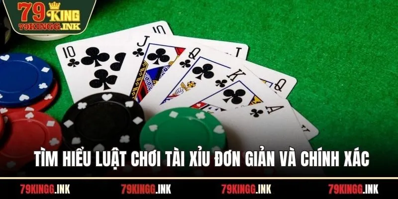 Tìm hiểu luật chơi tài xỉu đơn giản và chính xác